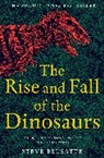 Steve Brusatte, Brusatte Steve - The Rise and Fall of the Dinosaurs