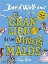 David Walliams - El gran libro de los niños malos