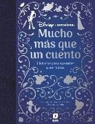 Gabriela Keselman, Gabriela Keselman Porter, Walt Disney Productions - Mucho más que un cuento : historias para aprender a ser felices