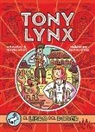 Miguel Ángel Alonso, Álvaro Ortíz Albero - Diarios de Tony Lynx. El libro del poder