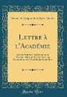 François De Salignac De Mothe-Fénelon - Lettre à l'Académie