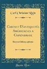 Carl Christian Rafn - Cabinet D'antiquités Américaines a Copenhague