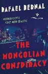 Rafael Bernal - Mongolian Conspiracy