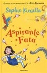 Sophie Kinsella, M. Kissi - Aspirante fata. Io e Fata Mammetta