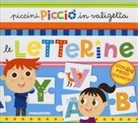 Beatrice Tinarelli - Piccini Picciò in valigetta. Le letterine