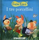 Valentina Deiana, Mattia Fontana, M. Di Giorgio - I tre porcellini