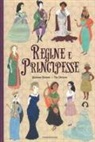 Giuliana Rotondi, P. Taccone - Regine e principesse