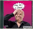Toni Lauerer - Mei, bin i a Depp!, 1 Audio-CD (Hörbuch)