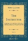 Heber J. Grant - The Instructor, Vol. 73