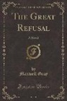 Maxwell Gray - The Great Refusal