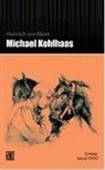 Heinrich Von Kleist - Michael Kohlhaas