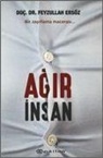 Feyzullah Ersöz - Agir Insan