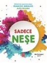 Francesc Miralles, Alex Rovira - Sadece Nese