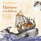 Ramona Parenzan - Mariama e la balena. Storie e fiabe di richiedenti asilo politico