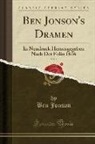Ben Jonson - Ben Jonson's Dramen, Vol. 1