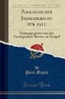 Paul Mayer - Zoologischer Jahresbericht für 1911