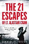 David M. Guss, Guss David M. - The 21 Escapes of Lt Alastair Cram
