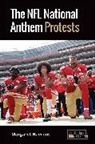 Margaret Haerens - The NFL National Anthem Protests
