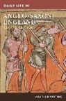 Sally Crawford - Daily Life in Anglo-saxon England