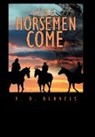 R. D. Runnels - The Horsemen Come