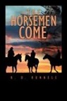 R. D. Runnels - The Horsemen Come