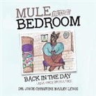 Back In The Day, Back in the Day (COR), Joice Christine Bailey Lewis - Mule in the Bedroom