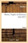 Stendhal - Rome, naples et florence. tome 2