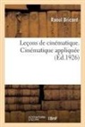 Raoul Bricard, Bricard-r - Lecons de cinematique.