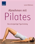 Lynne Robinson - Abnehmen mit Pilates