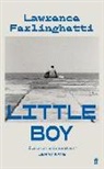 Lawrence Ferlinghetti - Little Boy
