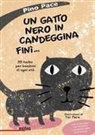 Pino Pace, P. Tai, Pera Tai - Un gatto nero in candeggina finì... 35 haiku per bambini di ogni età