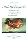 Daniel Meurois, Daniel Meurois-Givaudan, D. Muggia - Malattie karmiche: riconoscerle, comprenderle, superarle