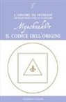 Adele Venneri, E. Sina, P. Abbondanza - MyeshuakOr. Il codice dell'origine