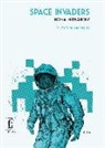 Nona Fernández, H. Chavar - Space invaders