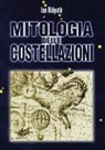 Ian Ridpath - Mitologia delle costellazioni