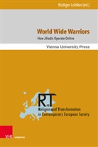 Rüdige Lohlker, Rüdiger Lohlker - World Wide Warriors