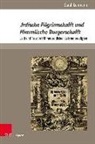 Sarah Lehmann - Jrdische Pilgrimschafft und Himmlische Burgerschafft