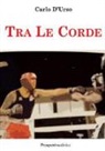 Carlo D'Urso - Tra le corde