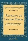 Aureliano de Beruete y Moret - Retratos de Pulido Pareja
