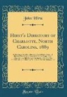 John Hirst - Hirst's Directory of Charlotte, North Carolina, 1889