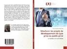 Bernard Kouakou EKRIFFOU, Kouakou Bernard Ekriffou - Structurer les projets de développement de type prive ou public-privé