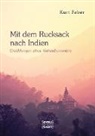 Kurt Faber - Mit dem Rucksack nach Indien