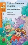 Juan Muñoz Martín - El pirata Garrapata en África