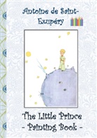 Elizabeth M Potter, Elizabeth M. Potter, Antoine d Saint-Exupéry, Antoine De Saint-Exupéry - The Little Prince - Painting Book