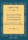 Michael Kelly - The Comic Opera of Love Laughs at Lock-Smiths