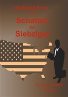 Wolfgang Ernst - Im Schatten der Siebziger Band 2