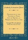 Peabody Education Fund - Proceedings of the Trustees at Their Annual Meeting, at Washington, Feb. 15, 1870