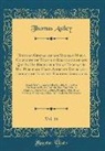 Thomas Astley - Historia General de los Viages, ó Nueva Colección de Todas las Relaciones de los Que Se Has Hecho por Mar, y Tierra, y Se Han Publicado Hasta Ahora en Diferentes Lenguas de Todas las Naciones Conocidas, Vol. 14