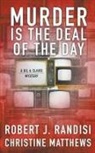 Christine Matthews, Robert J. Randisi - Murder Is the Deal of the Day