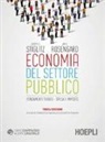 Jay K. Rosengard, Joseph Stiglitz, F. Gastaldi, G. Pisauro - Economia del settore pubblico. Fondamenti teorici. Spesa e imposte